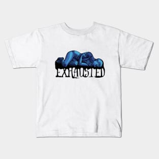 Exhausted Kids T-Shirt